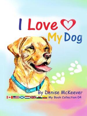cover image of I Love My Dog